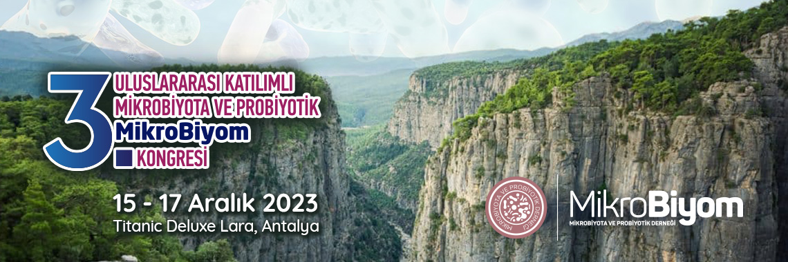 3. Uluslararası Katılımlı Mikrobiyota ve Probiyotik Mikrobiyom Kongresi